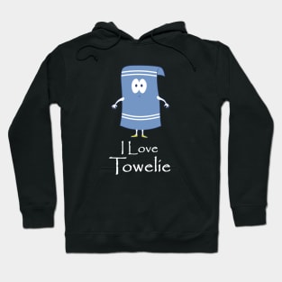 I Love Towelie Hoodie